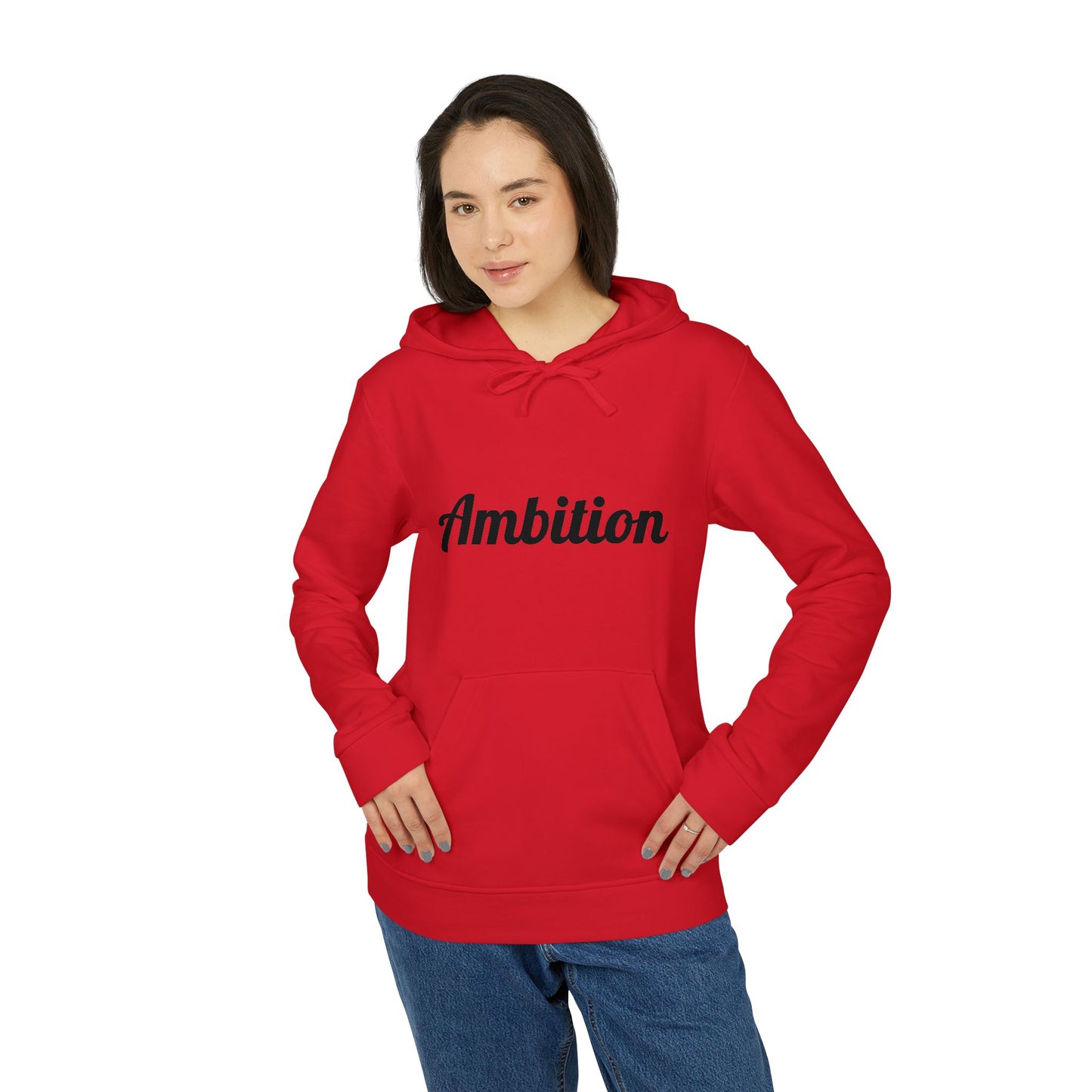Ambition Fleece Hoodie - Unisex Comfort Wear with Inspirational Quote