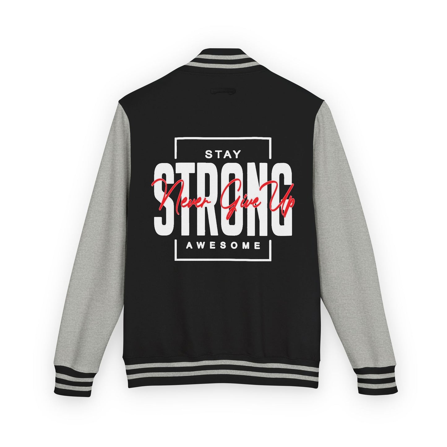 Unisex Heavyweight Letterman Jacket - Stay Strong, Never Give Up