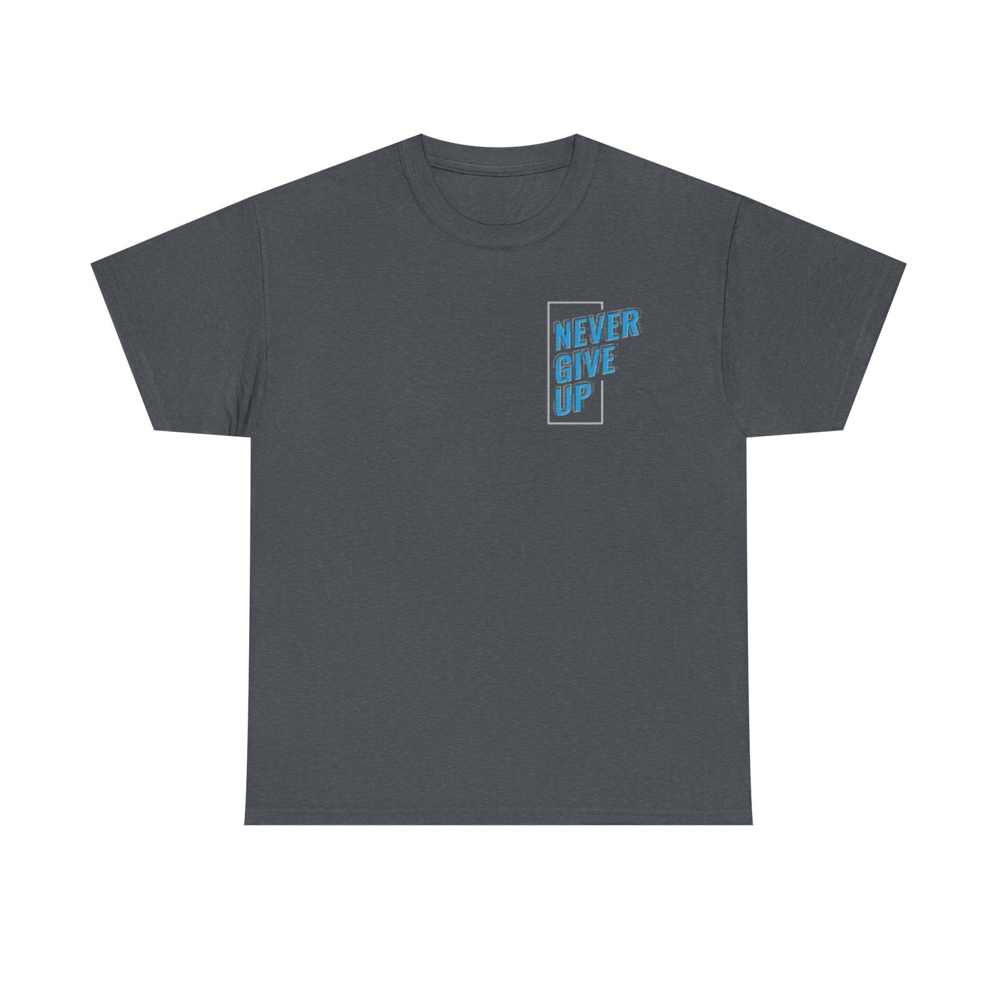 Motivational Unisex Heavy Cotton Tee - 'Never Give Up'