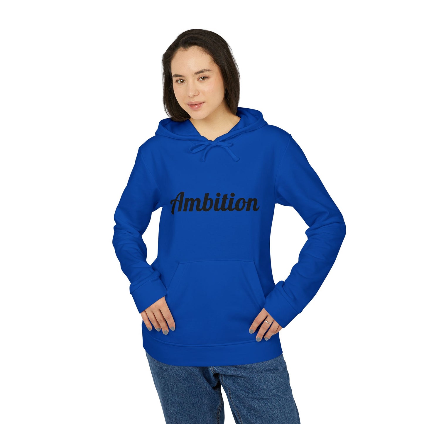 Ambition Fleece Hoodie - Unisex Comfort Wear with Inspirational Quote