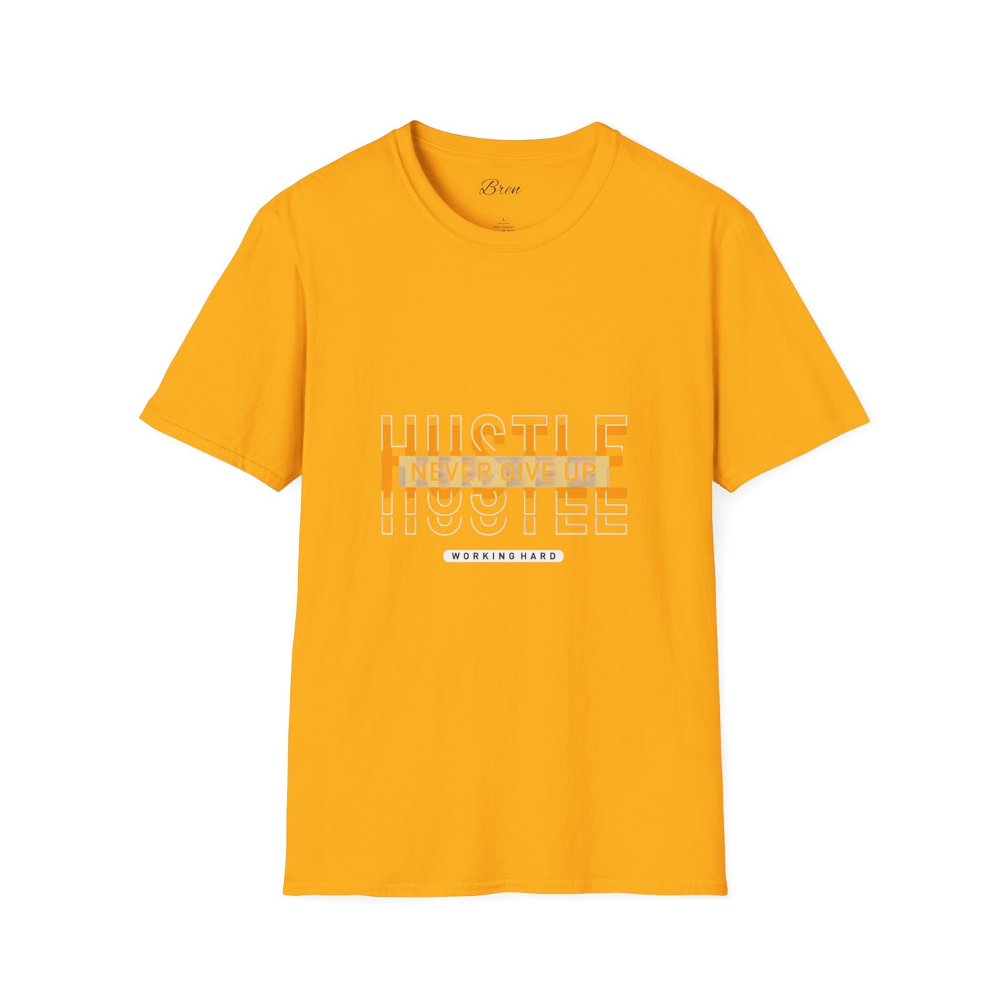 Motivational Hustle T-Shirt - Never Give Up, Unisex Softstyle Tee