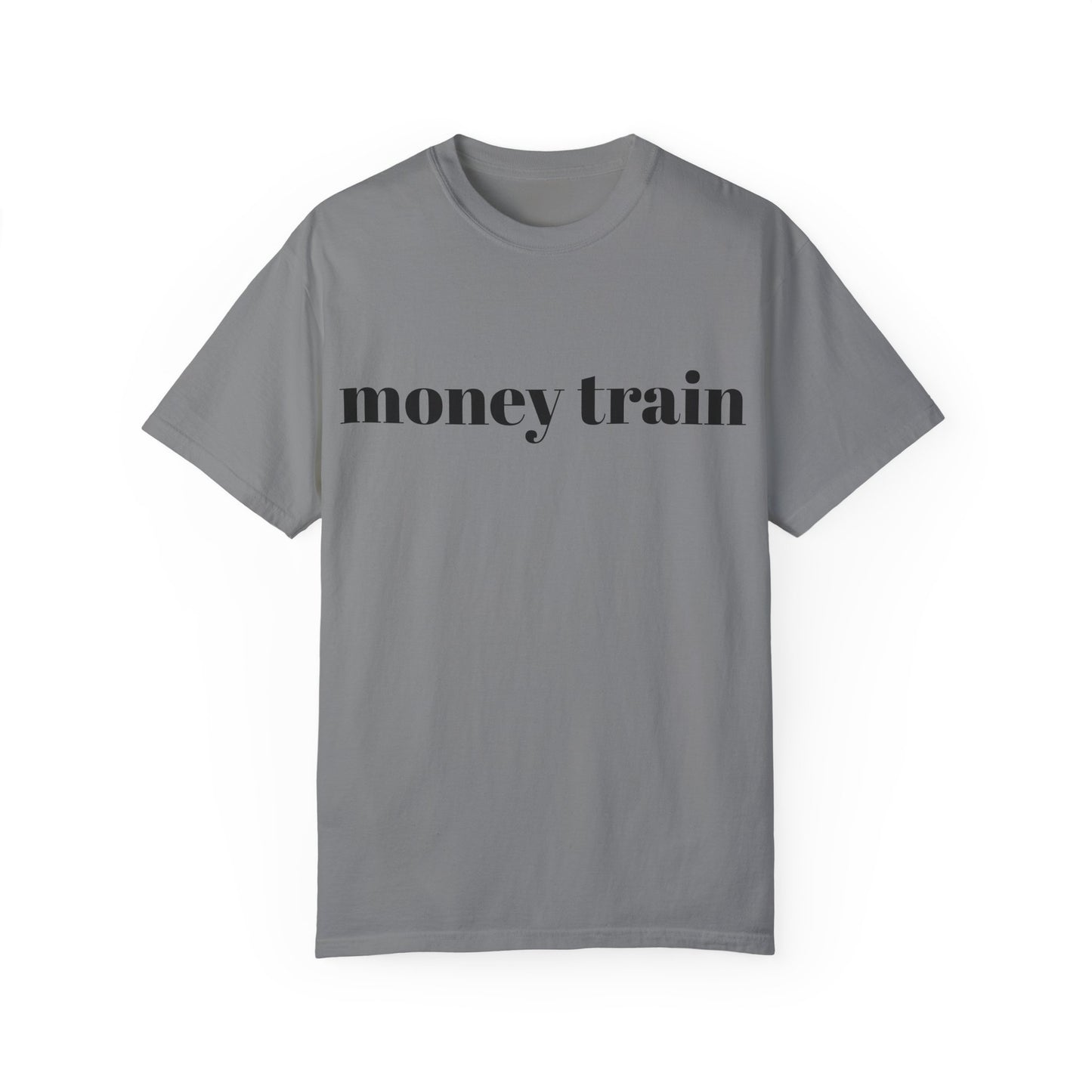 Money Train Unisex Garment-Dyed T-Shirt - Trendy Casual Wear for Money Enthusiasts