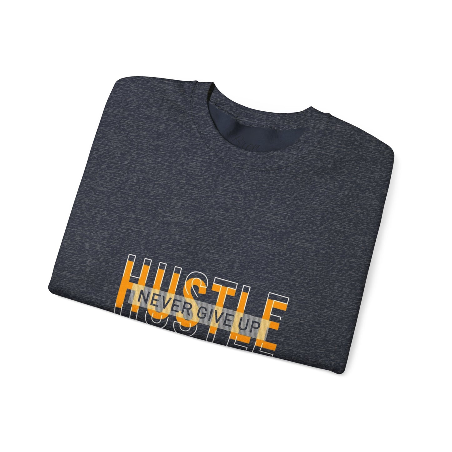Hustle Crewneck Sweatshirt - Unisex Heavy Blend™ - Motivational Design