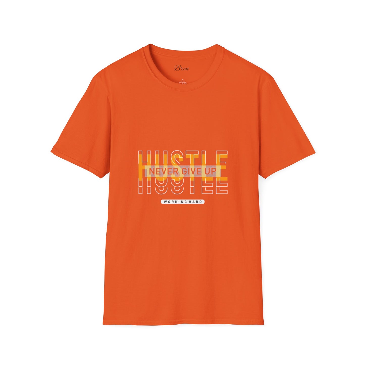 Motivational Hustle T-Shirt - Never Give Up, Unisex Softstyle Tee