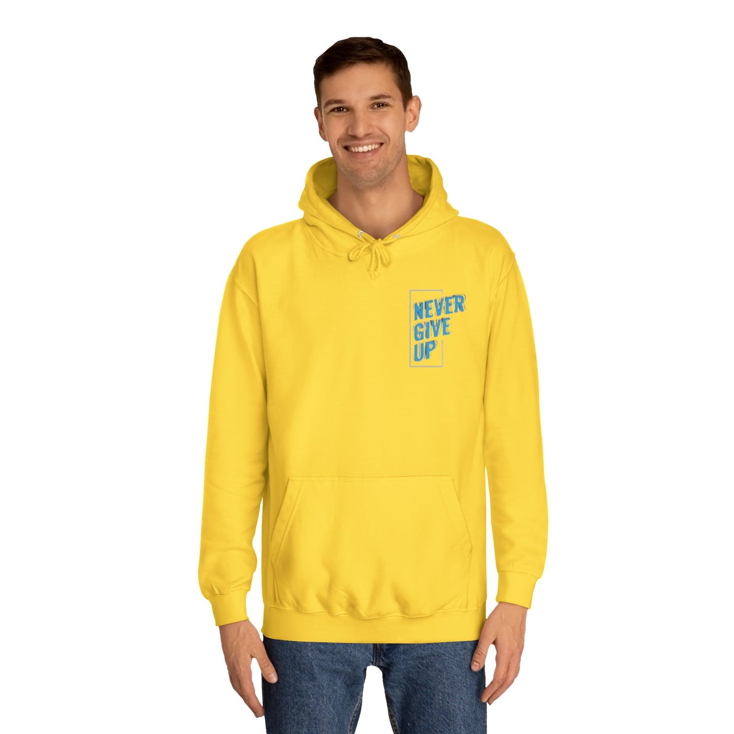 Never Give Up Unisex College Hoodie - Motivational Apparel
