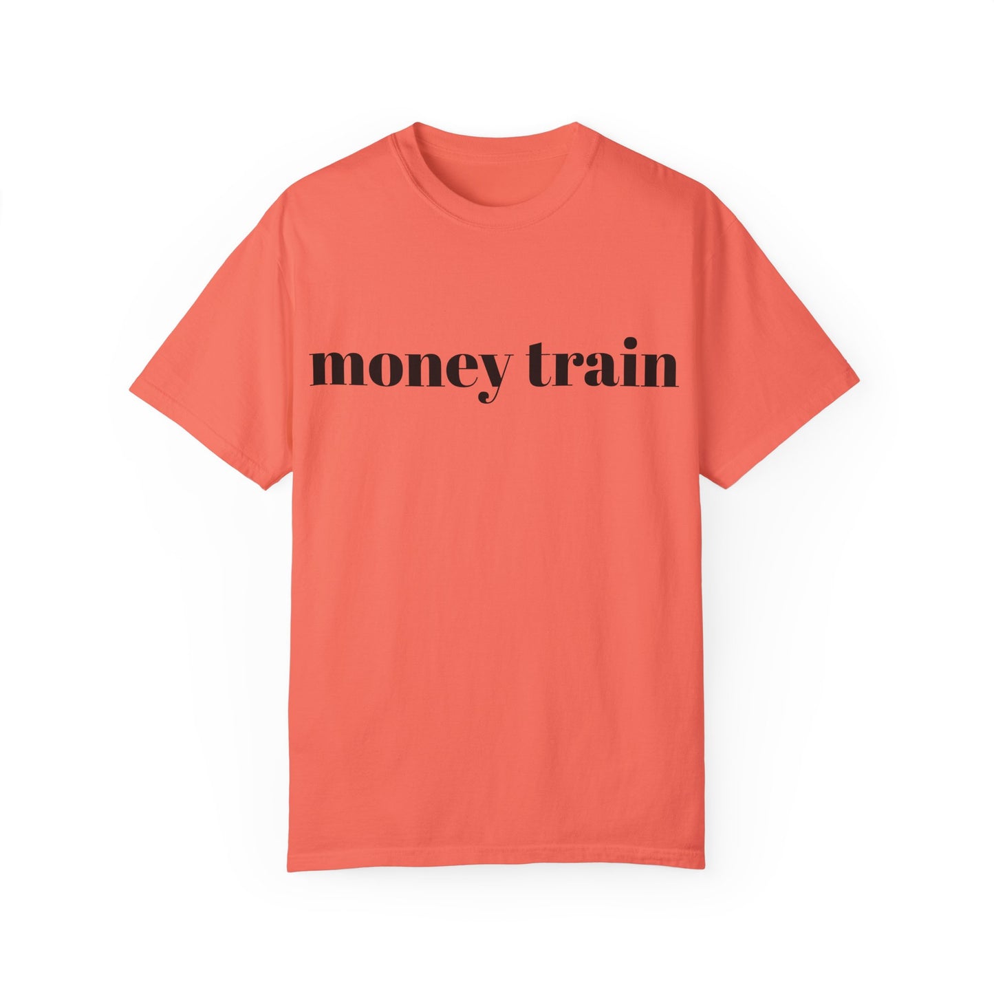 Money Train Unisex Garment-Dyed T-Shirt - Trendy Casual Wear for Money Enthusiasts