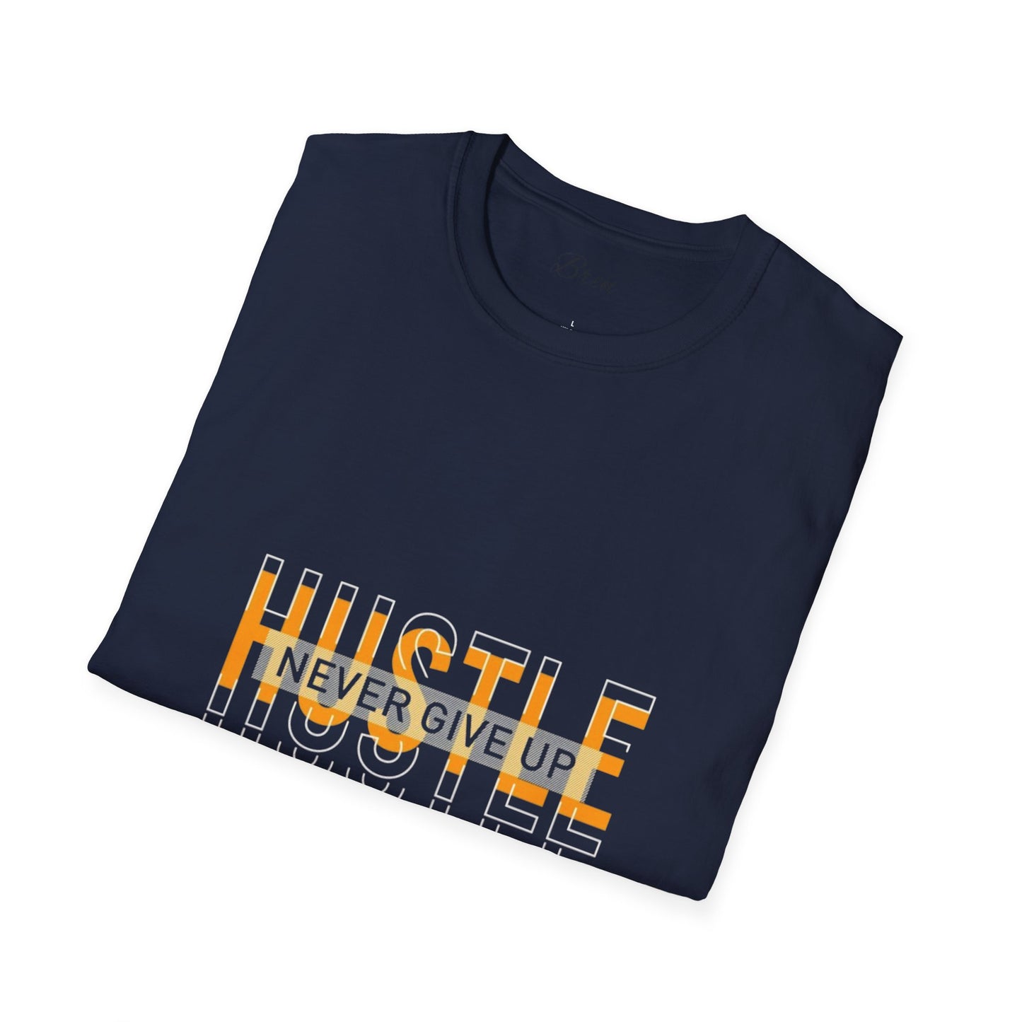Motivational Hustle T-Shirt - Never Give Up, Unisex Softstyle Tee