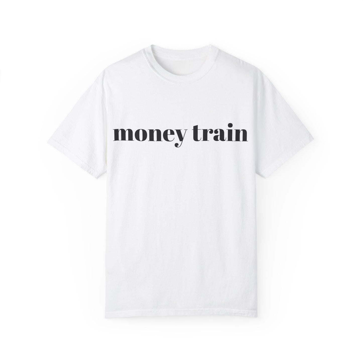 Money Train Unisex Garment-Dyed T-Shirt - Trendy Casual Wear for Money Enthusiasts