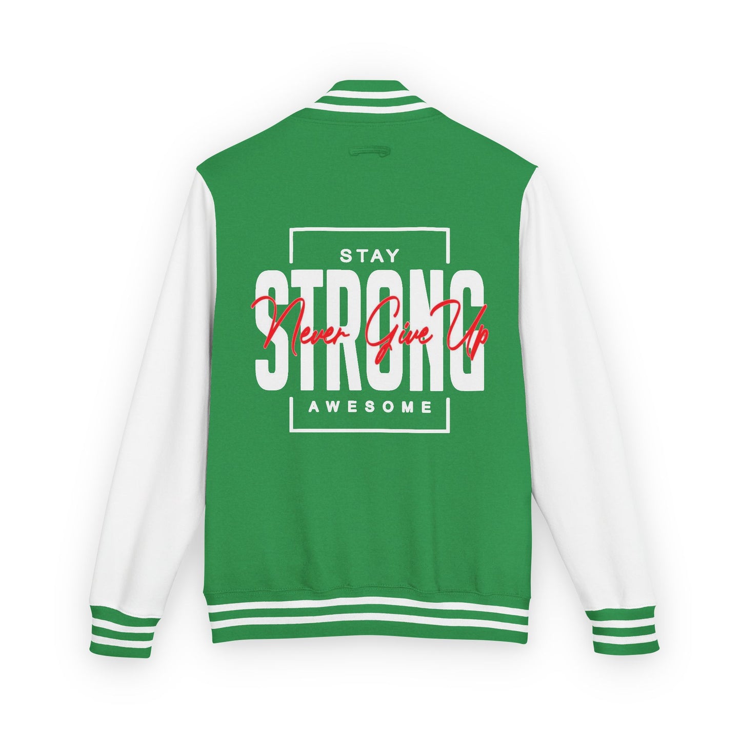 Unisex Heavyweight Letterman Jacket - Stay Strong, Never Give Up