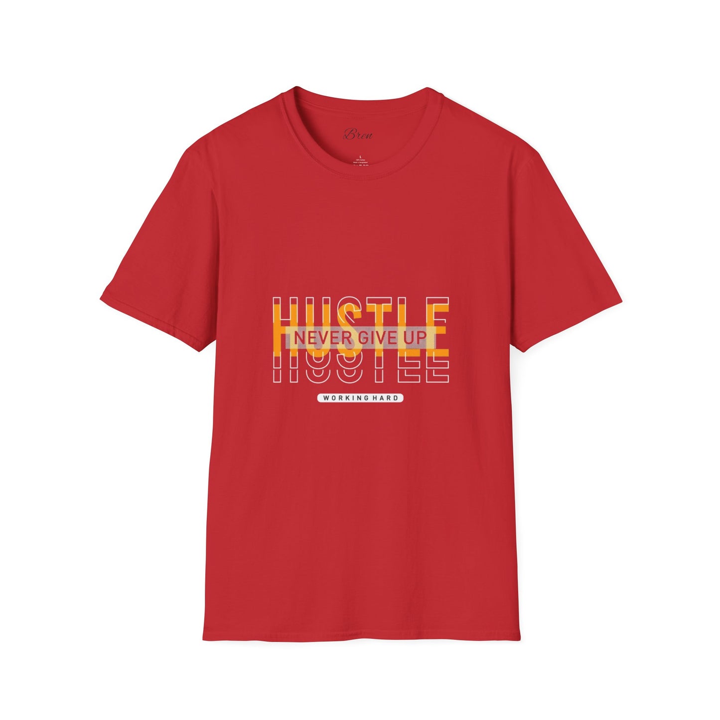 Motivational Hustle T-Shirt - Never Give Up, Unisex Softstyle Tee