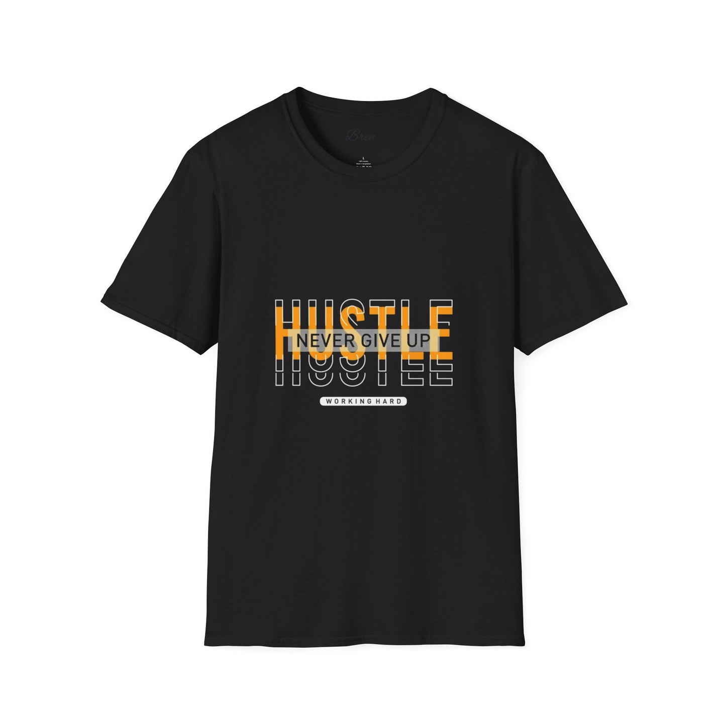 Motivational Hustle T-Shirt - Never Give Up, Unisex Softstyle Tee
