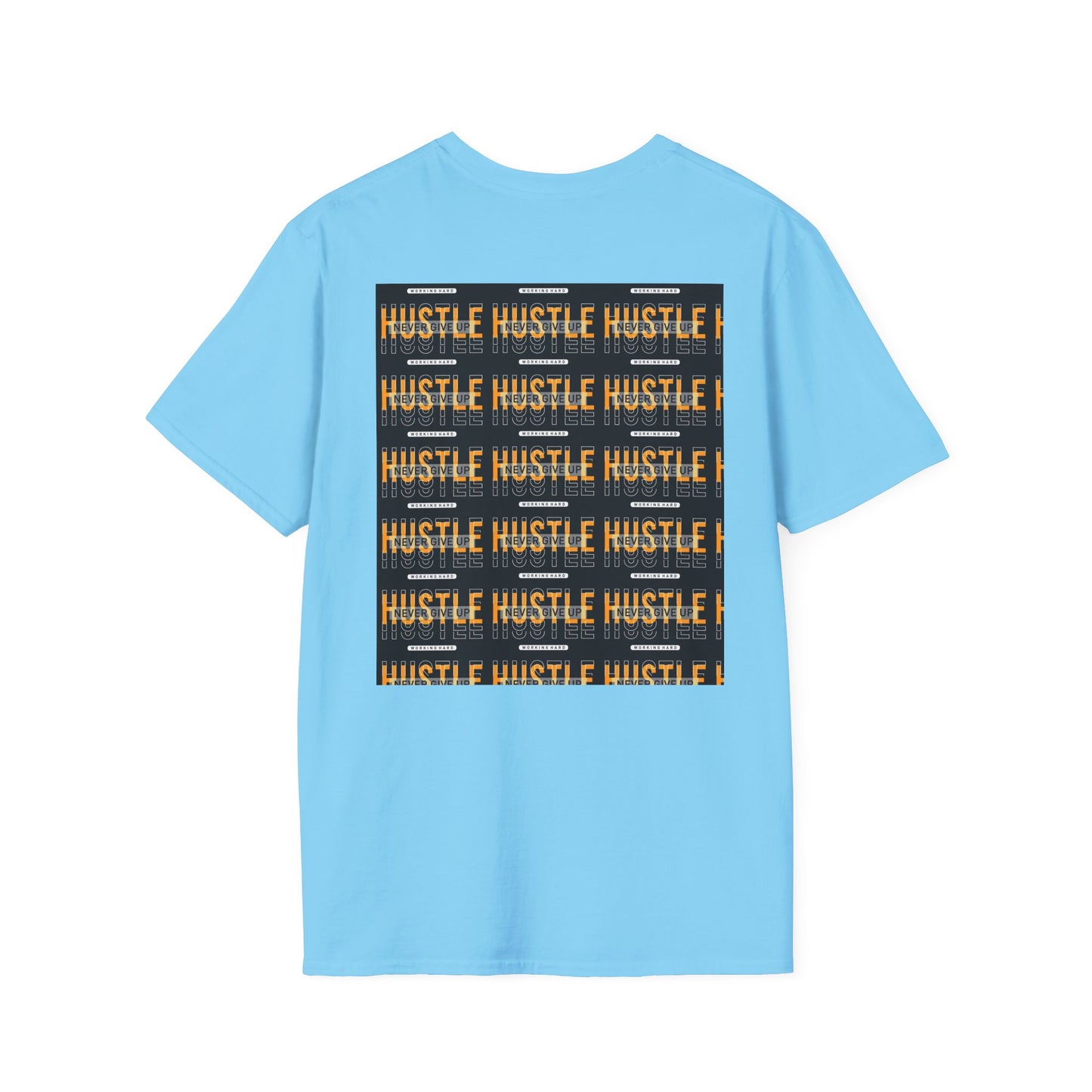 Motivational Hustle T-Shirt - Never Give Up, Unisex Softstyle Tee