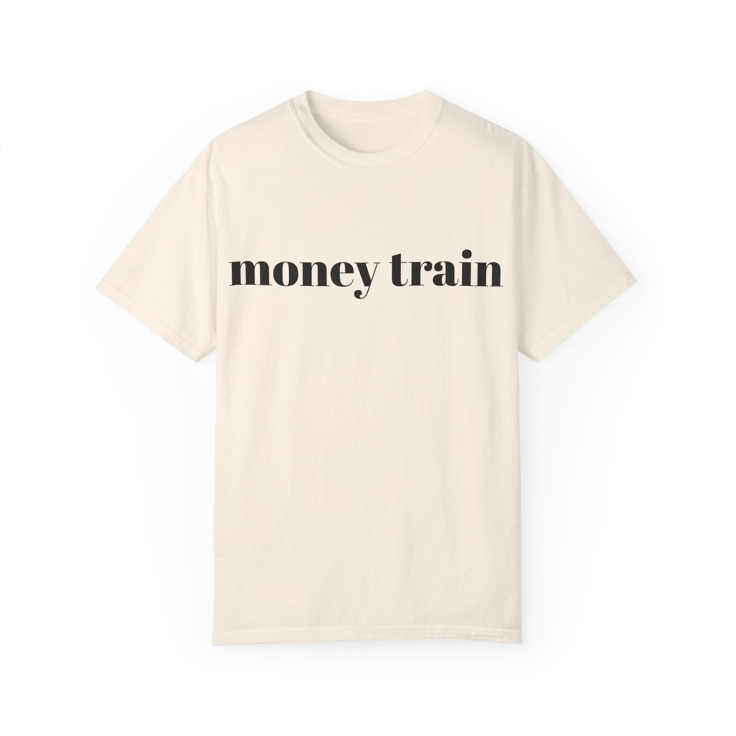 Money Train Unisex Garment-Dyed T-Shirt - Trendy Casual Wear for Money Enthusiasts