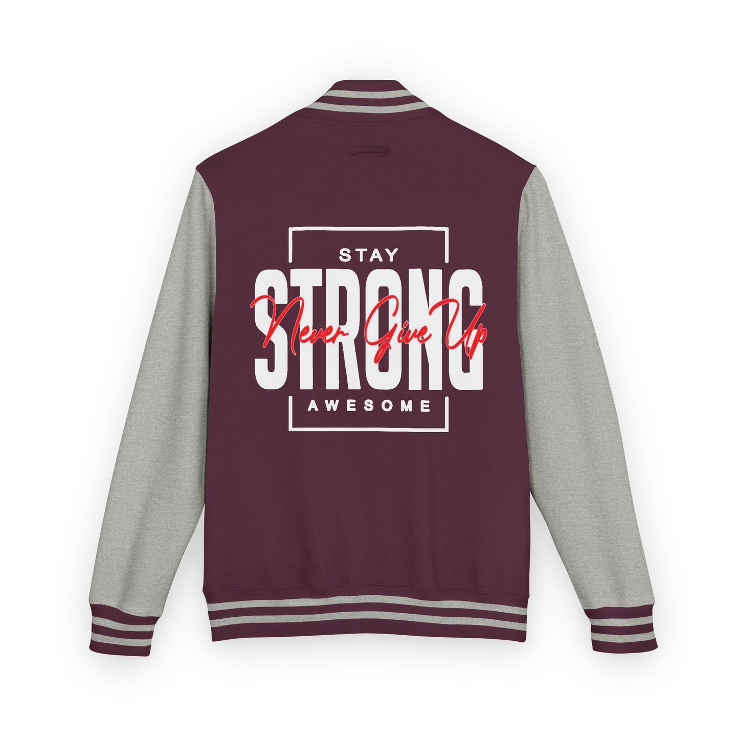 Unisex Heavyweight Letterman Jacket - Stay Strong, Never Give Up