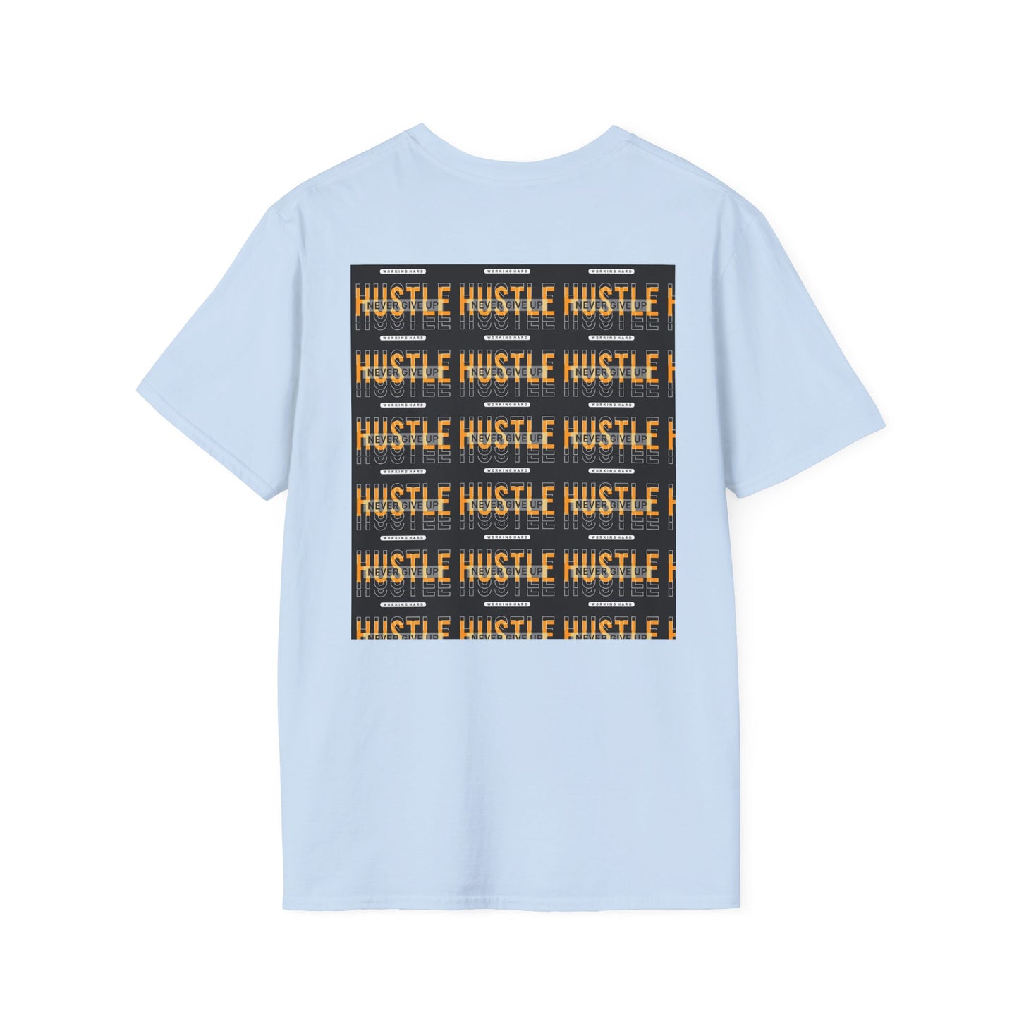 Motivational Hustle T-Shirt - Never Give Up, Unisex Softstyle Tee